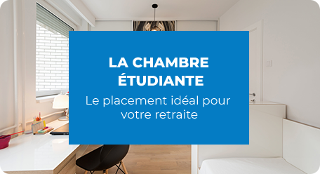 la chambre étudiante : Le placement idéal pour votre retraite